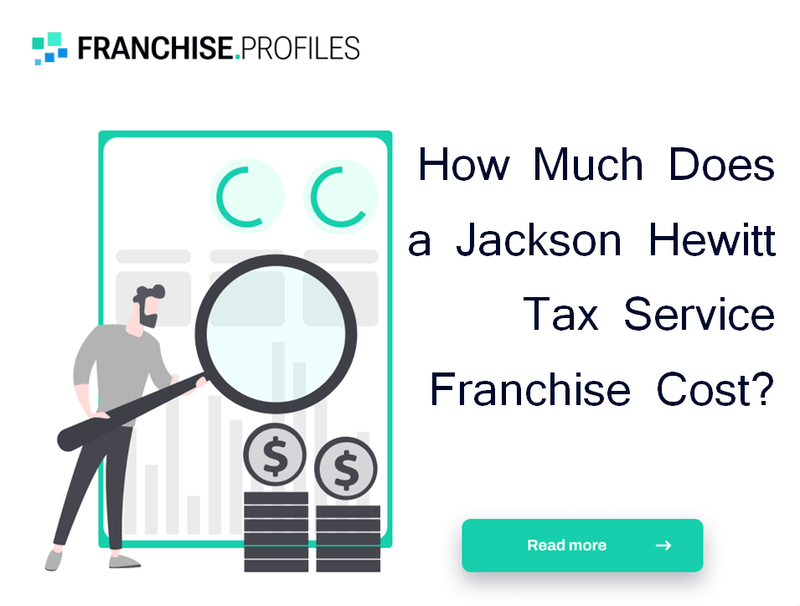 How Does Jackson Hewitt Tax Service Franchise Work?