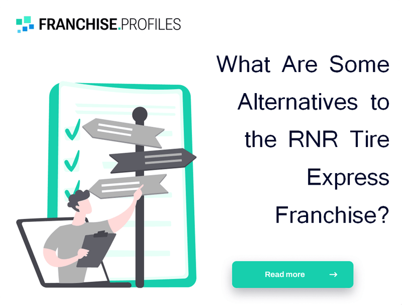 What Are Some Alternatives to the RNR Tire Express Franchise?