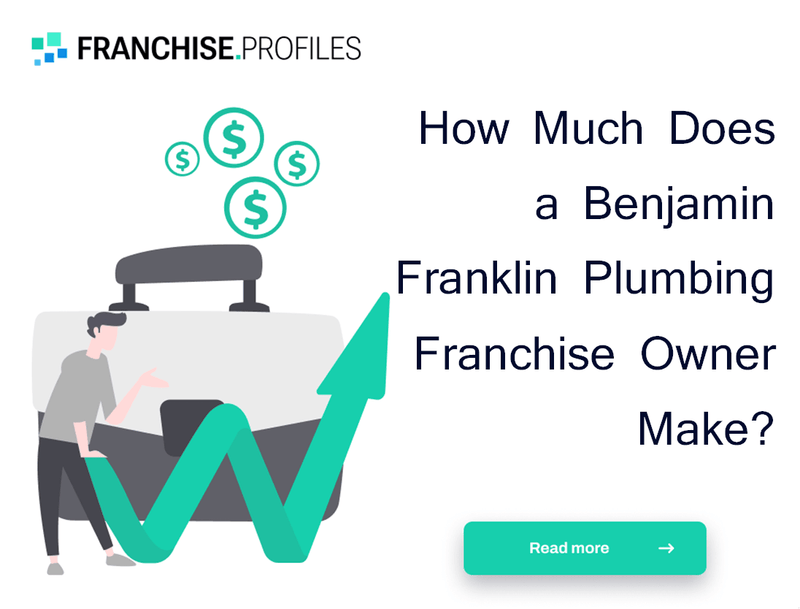 How Much Does a Benjamin Franklin Plumbing Franchise Owner Make?