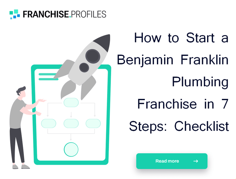 How to Start a Benjamin Franklin Plumbing Franchise in 7 Steps: Checklist