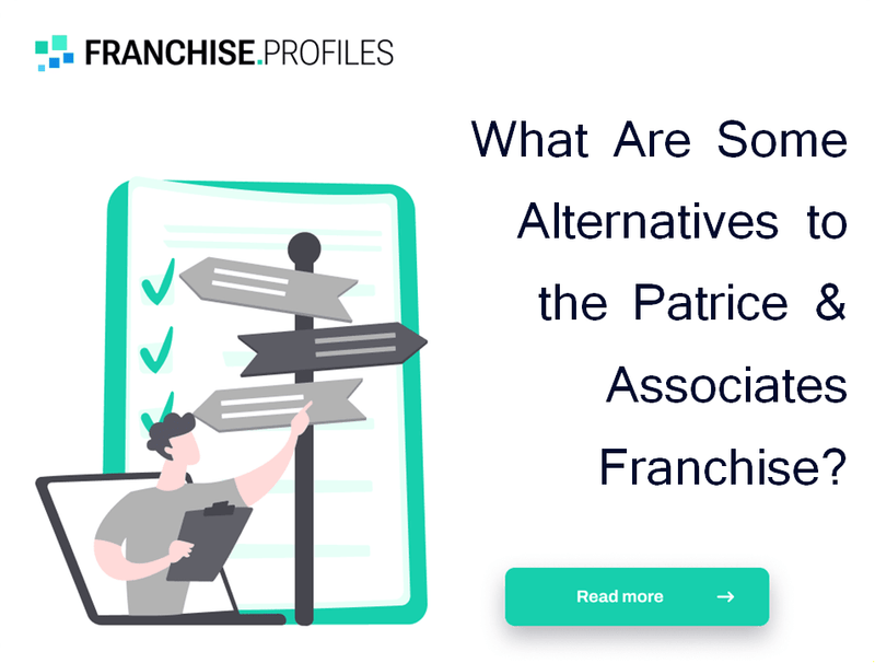 What Are Some Alternatives to the Patrice & Associates Franchise?