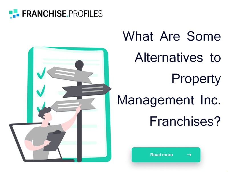 What Are Some Alternatives to Property Management Inc. Franchises?