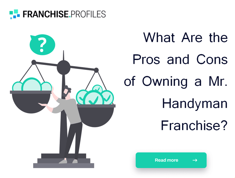 What Are the Pros and Cons of Owning a Mr. Handyman Franchise?