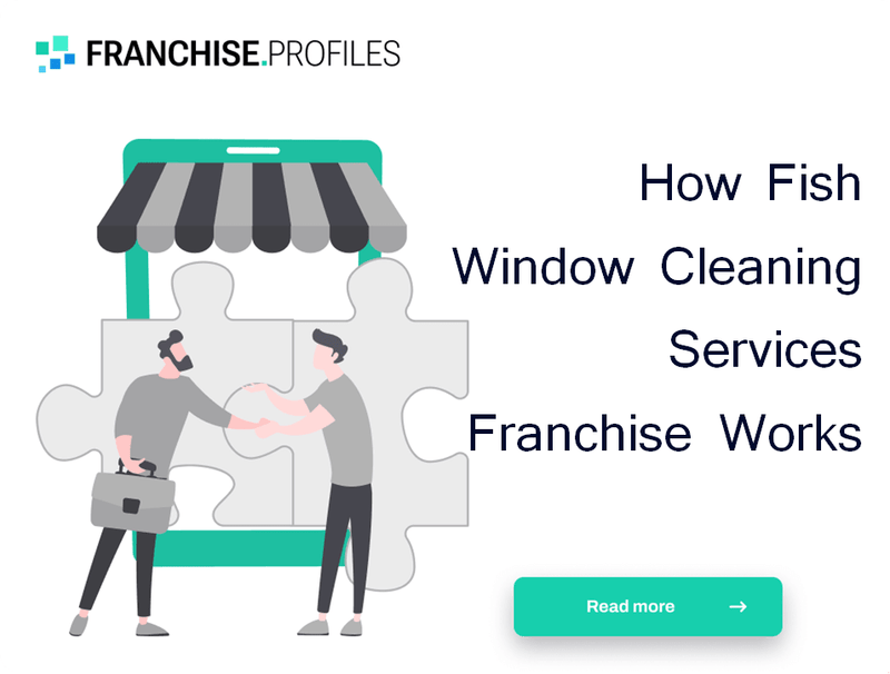 How Fish Window Cleaning Services Franchise Works