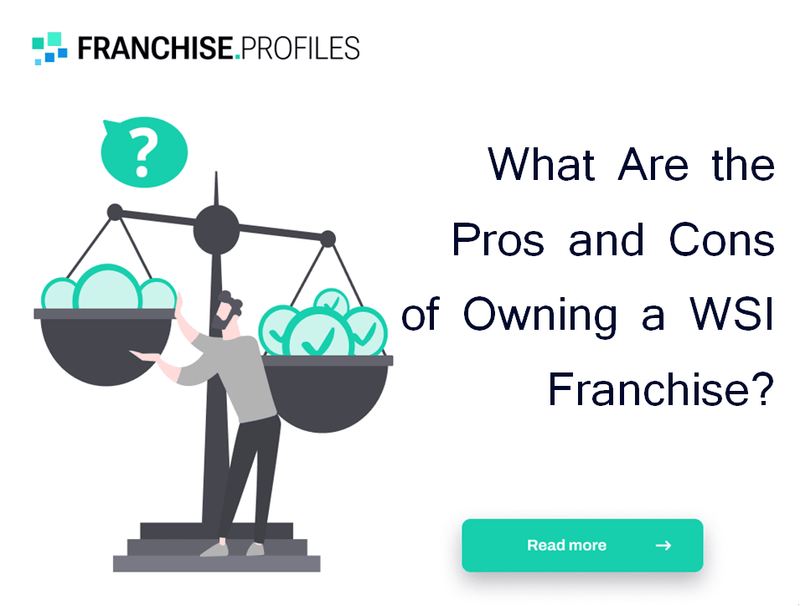 What Are the Pros and Cons of Owning a WSI Franchise?