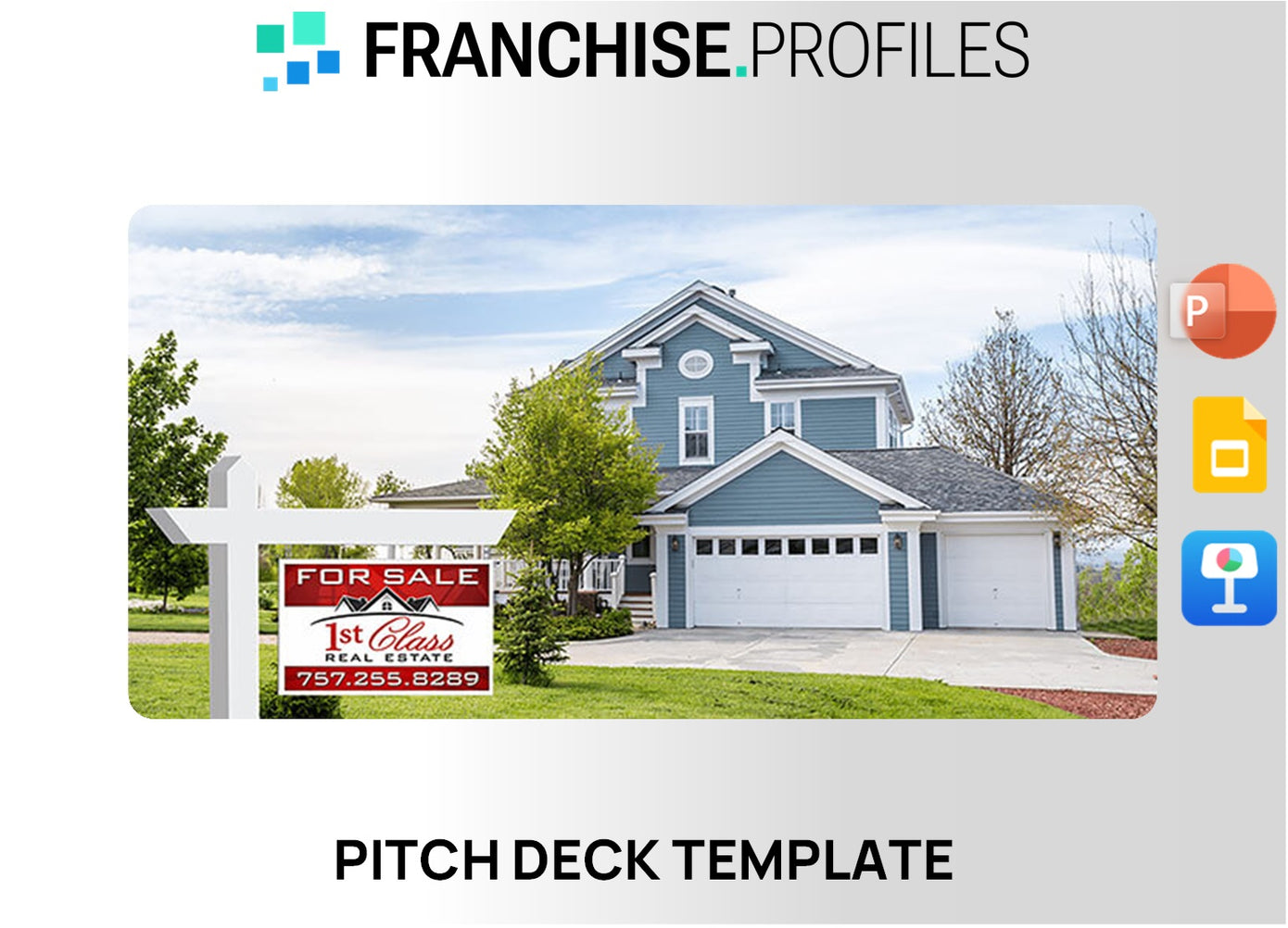 1st Class Real Estate Franchise Pitch Deck Template