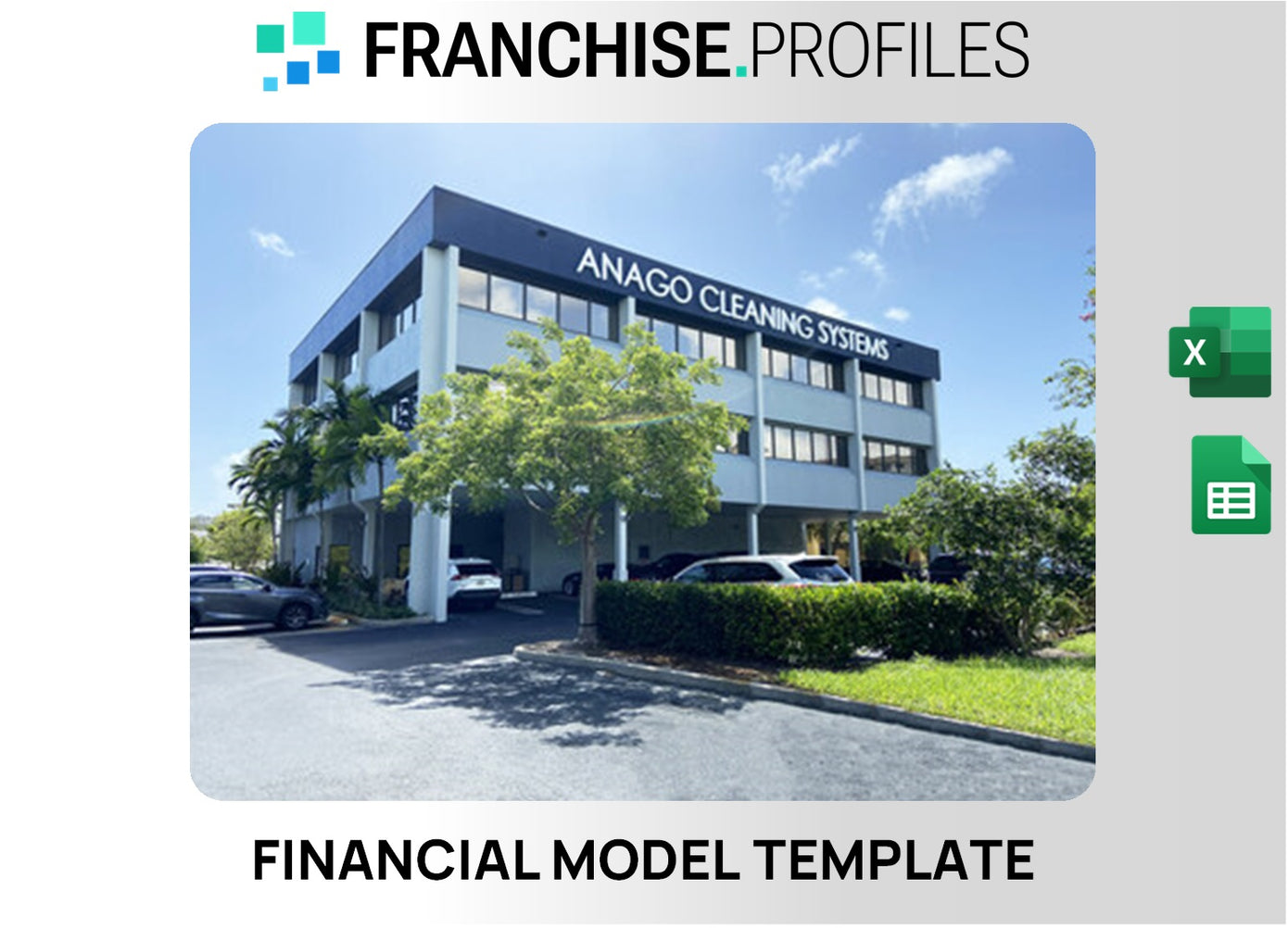Anago Franchise Financial Model Template
