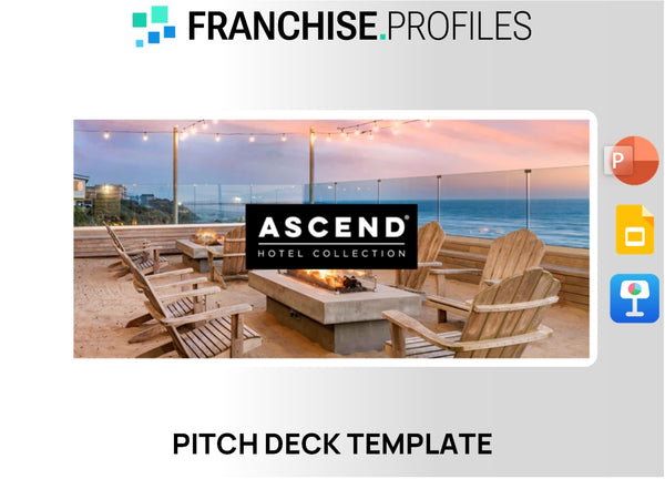 Ascend Hotel Collection Franchise Pitch Deck Template