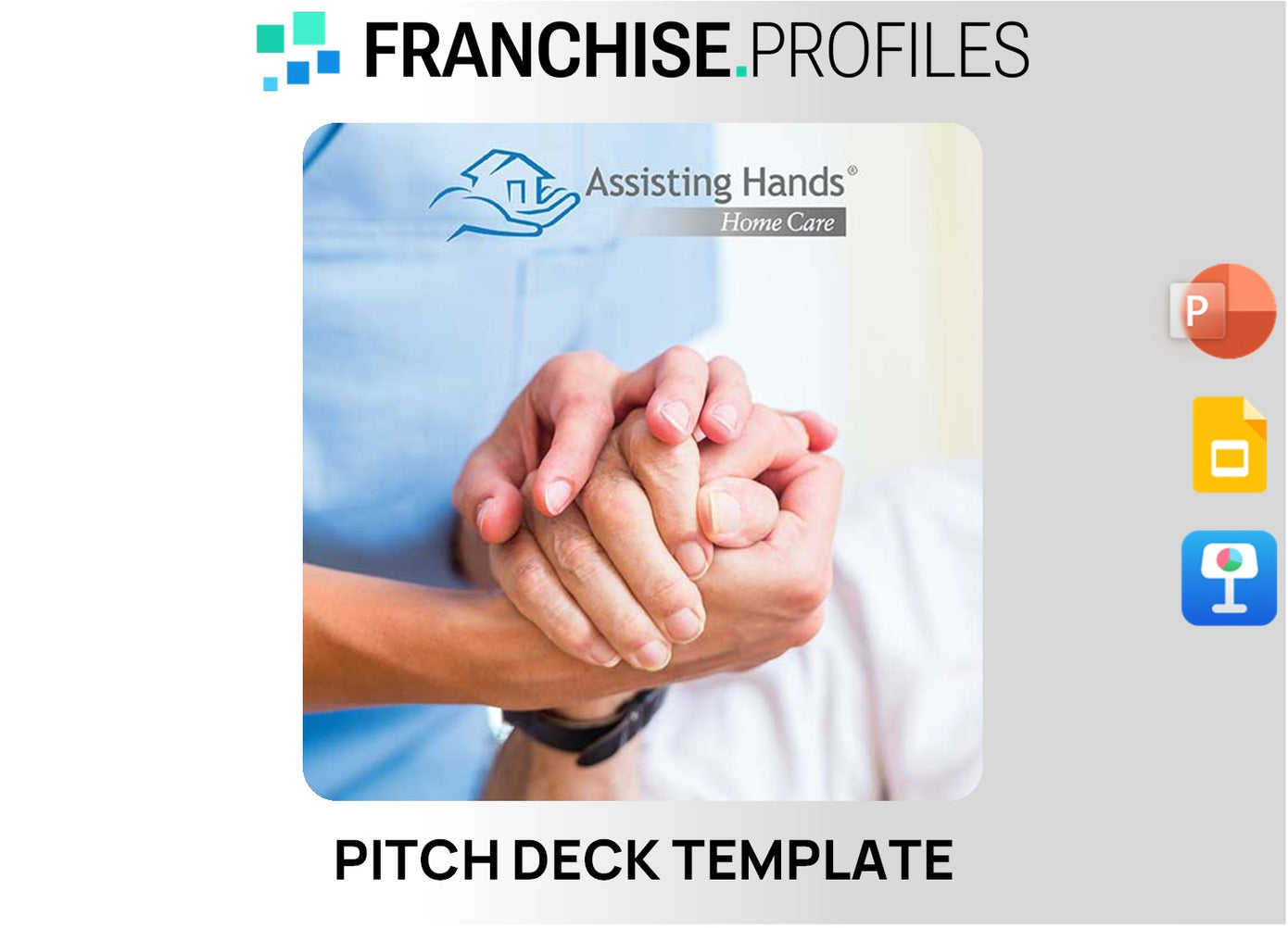 Assisting Hands Home Care Franchise Pitch Deck Template