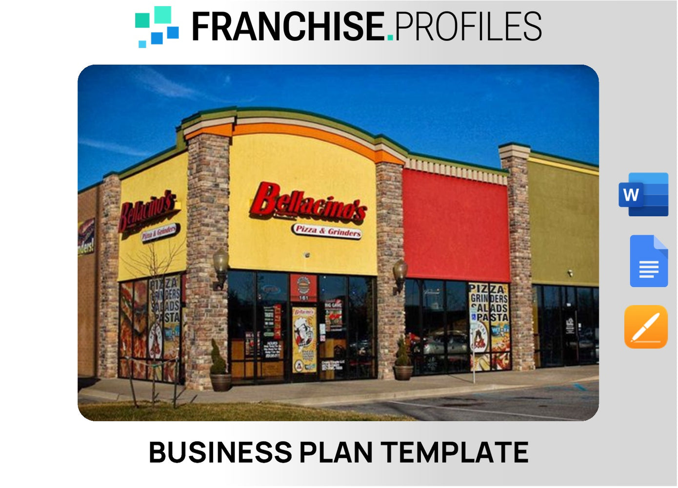 Bellacino's Pizza and Grinders Franchise Business Plan Template