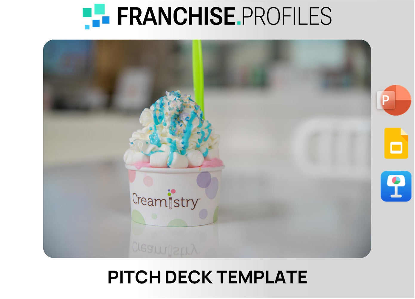 Creamistry Franchise Pitch Deck Template