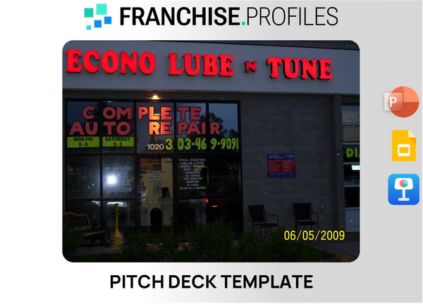 Econo Lube N' Tune & Brakes Franchise Pitch Deck Template