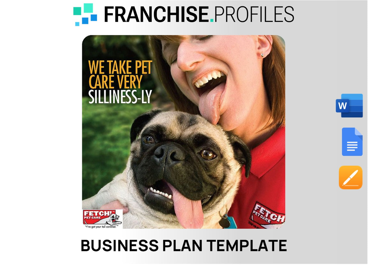 Fetch! Pet Care Franchise Business Plan Template