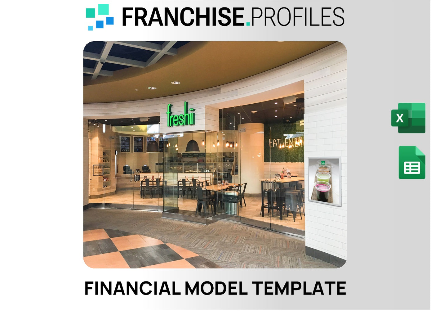 Freshii Franchise Financial Model Template