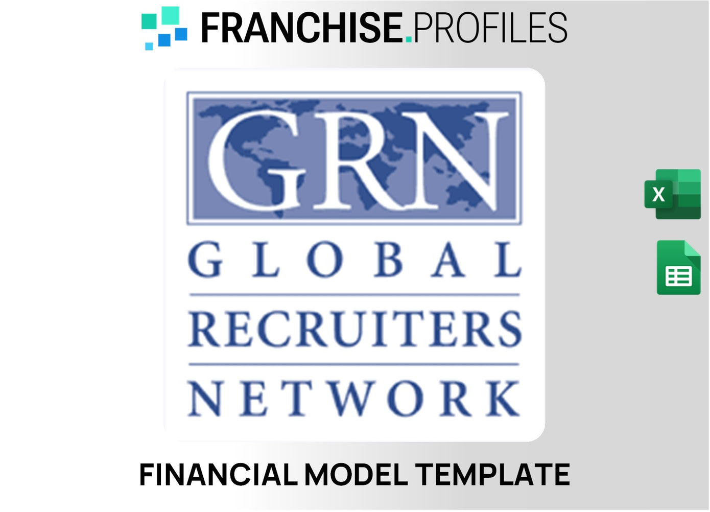 Global Recruiters Network Franchise Financial Model Template