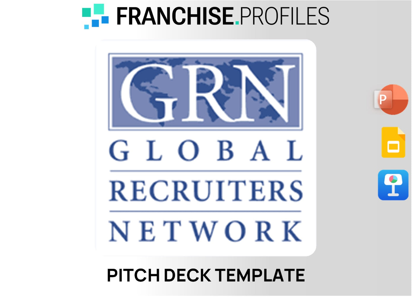 Global Recruiters Network Franchise Pitch Deck Template