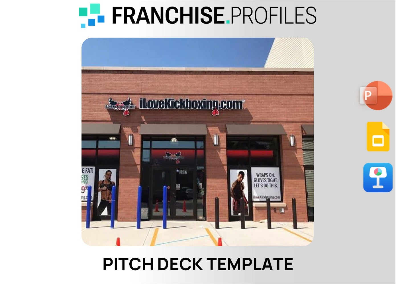 iLoveKickboxing.com Franchise Pitch Deck Template