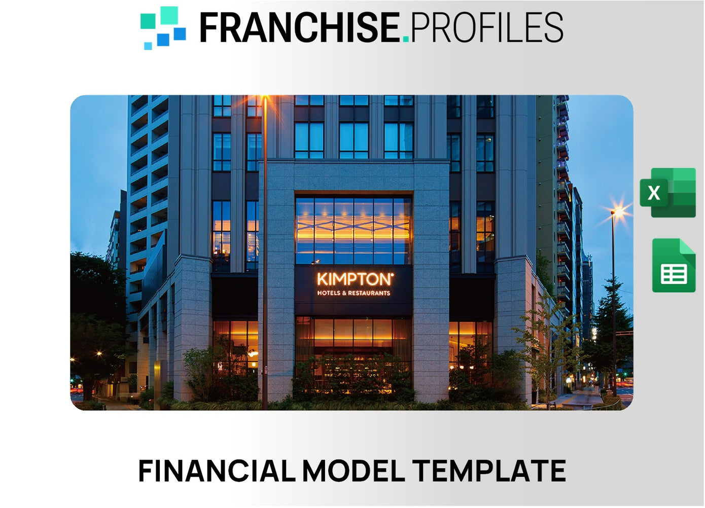 Kimpton Hotels & Restaurants Franchise Financial Model Template