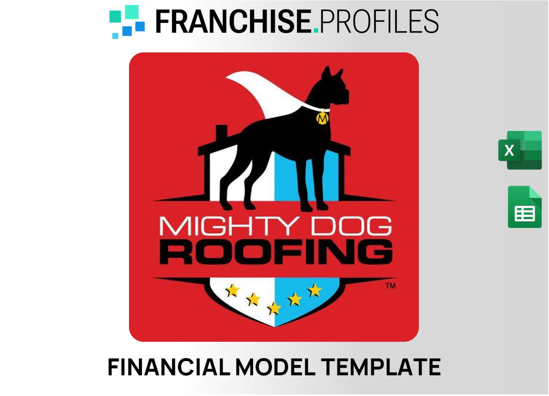 Mighty Dog Roofing Franchise Financial Model Template