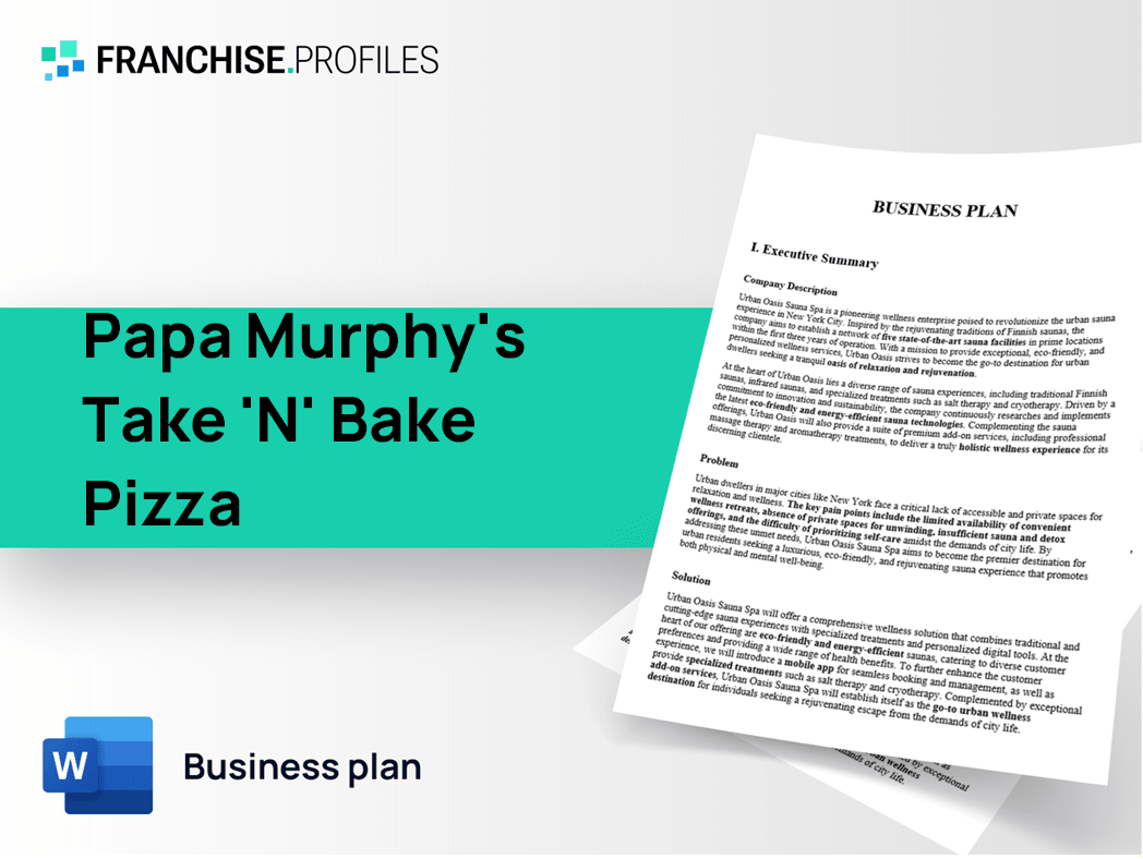 Papa Murphy's Take 'N' Bake Pizza Franchise Business Plan Template