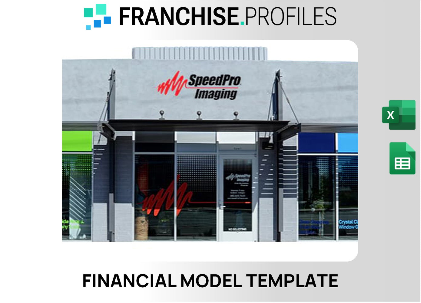SpeedPro Imaging Franchise Financial Model Template