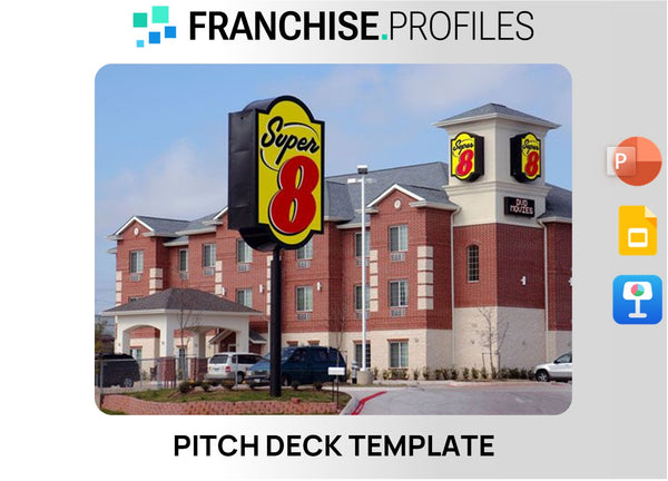 Super 8 Franchise Pitch Deck Template