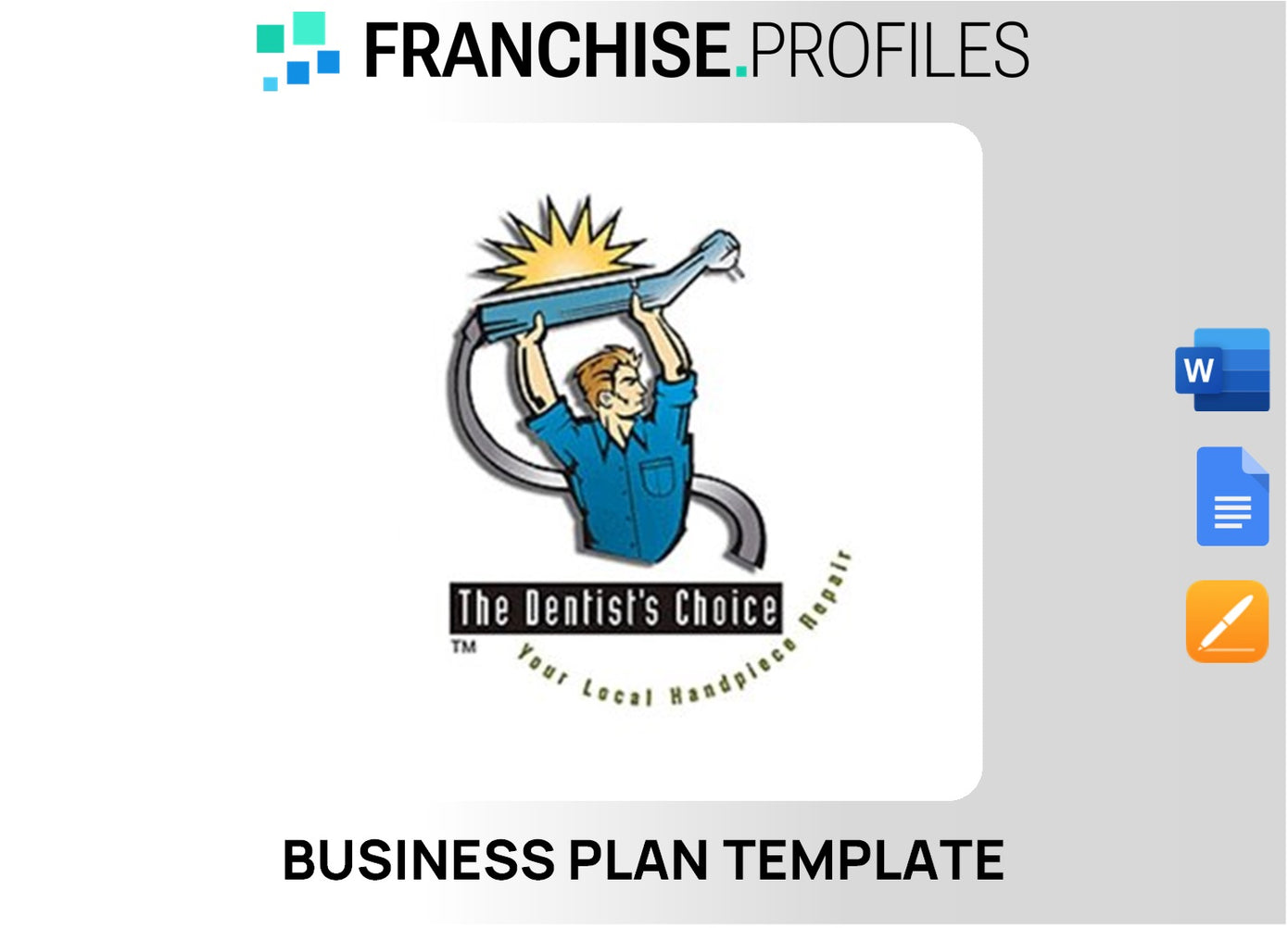 The Dentist's Choice Franchise Business Plan Template
