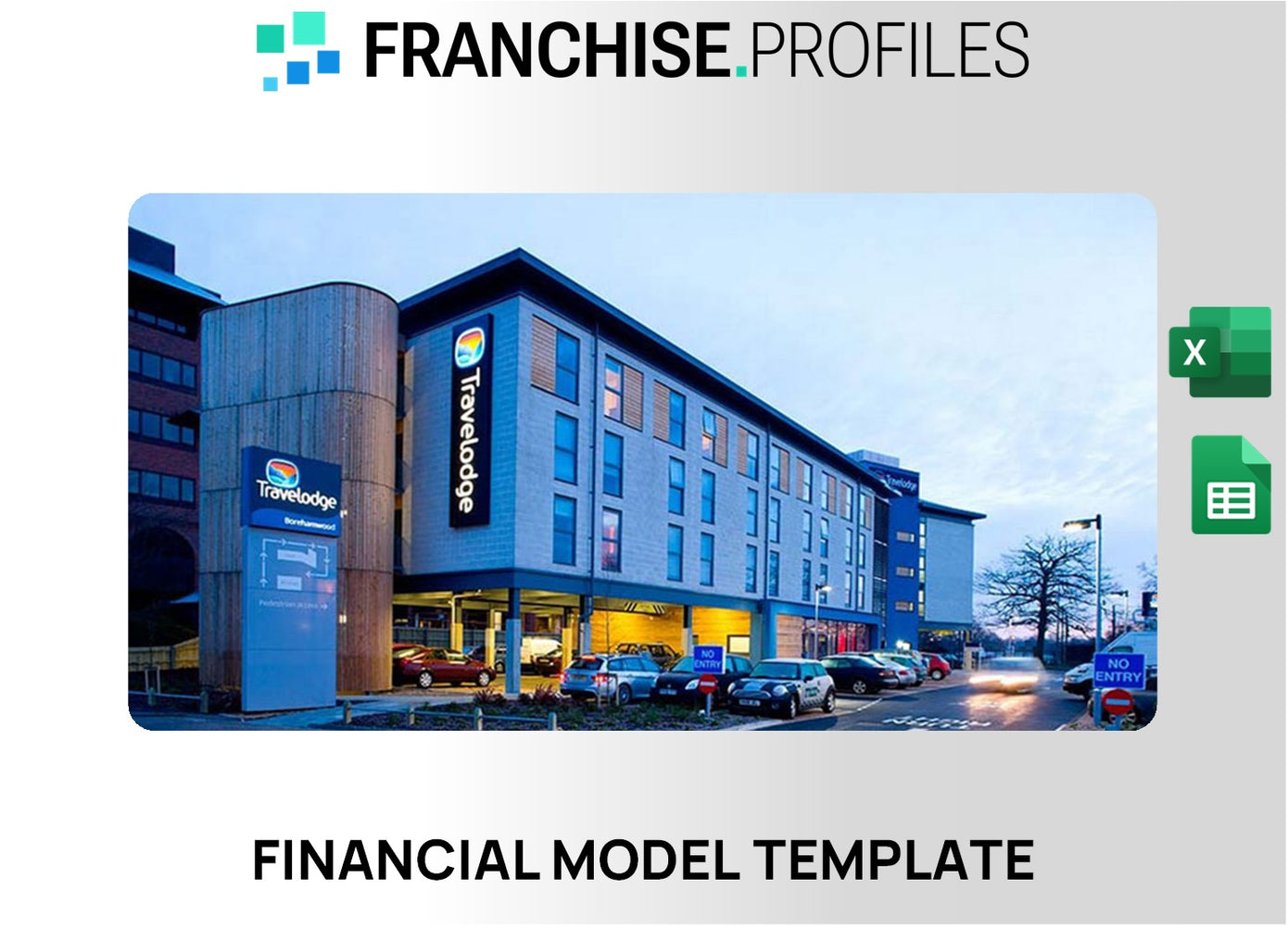 Travelodge Franchise Financial Model Template