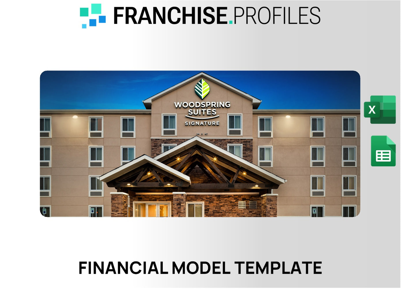 WoodSpring Suites Franchise Financial Model Template
