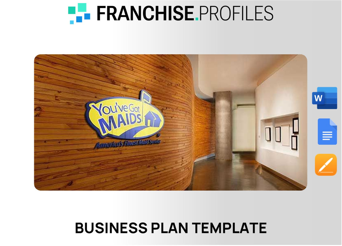 You've Got MAIDS Franchise Business Plan Template